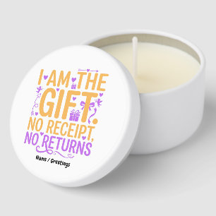 I Am The Gift No Receipt No Returns Funny Wife Mini Candle Favors