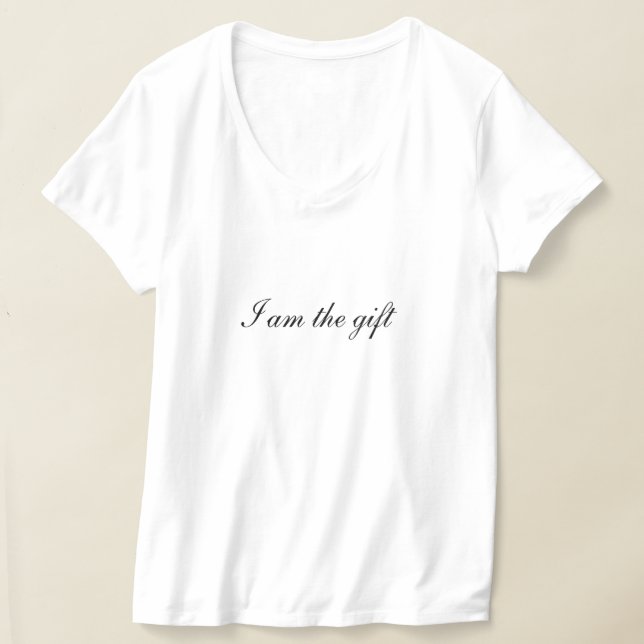 I am the gift T-shirt (Laydown)