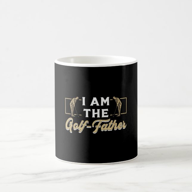 I Am The Golf-Father Golf Golfer Player Funny Coffee Mug (Center)