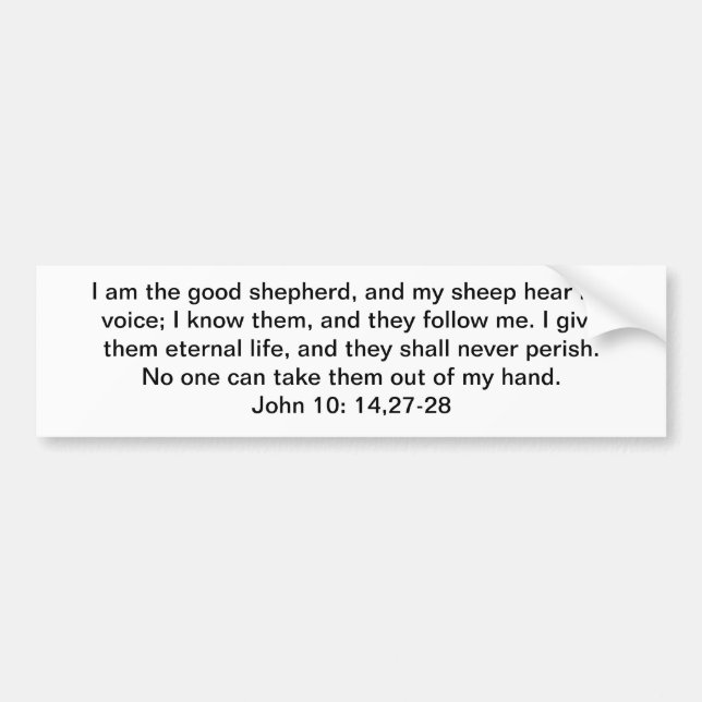I Am the Good Shepherd Bumper Sticker (Front)