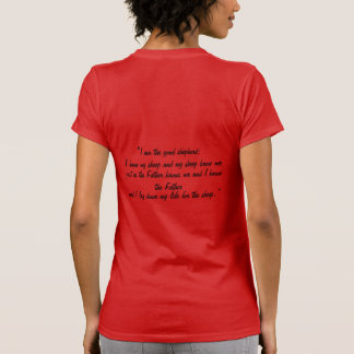 I am the good shepherd; I know my sheep T-Shirt