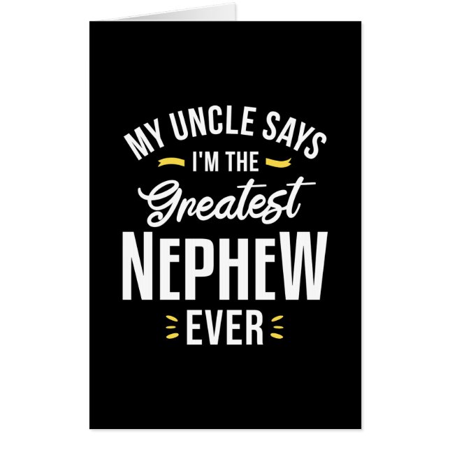 I Am The Greatest Nephew Ever Card (Front)