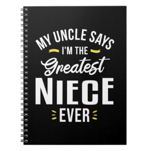 I Am The Greatest Niece Ever Notebook