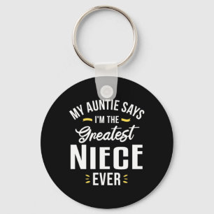 I Am The Greatest Niece Evers Keychain