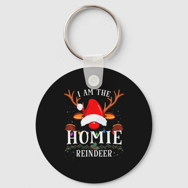 I Am The Homie Reindeer Christmas Family  Keychain (Front)