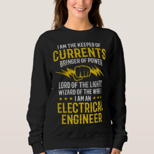 I Am The Keeper Of Currents I Am An Electricial En Sweatshirt