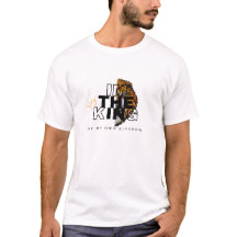 I AM THE KING TSHIRT DESIGN