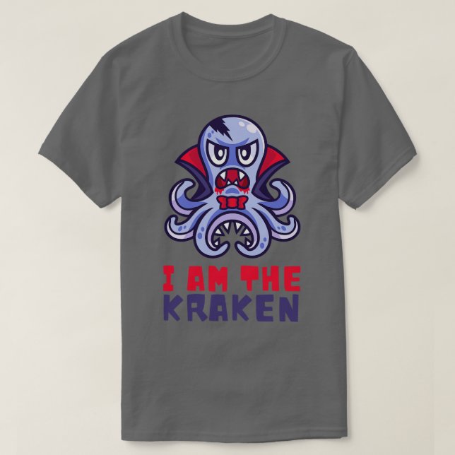 I am the kraken 4 T-Shirt (Design Front)