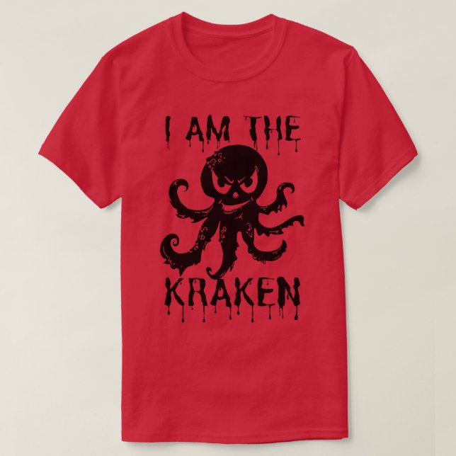 I am the kraken 5 T-Shirt (Design Front)