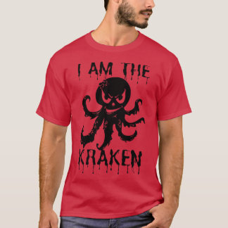 I am the kraken 5 T-Shirt
