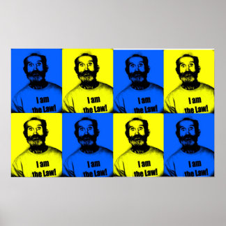 I AM THE LAW! POSTER