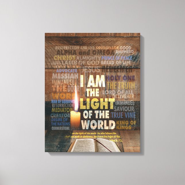 I am the Light of the World  - John 8:12  Canvas Print (Front)