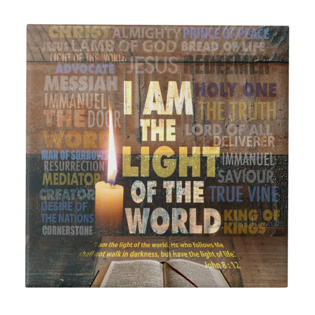 I am the Light of the World - John 8:12 Ceramic Tile | Zazzle