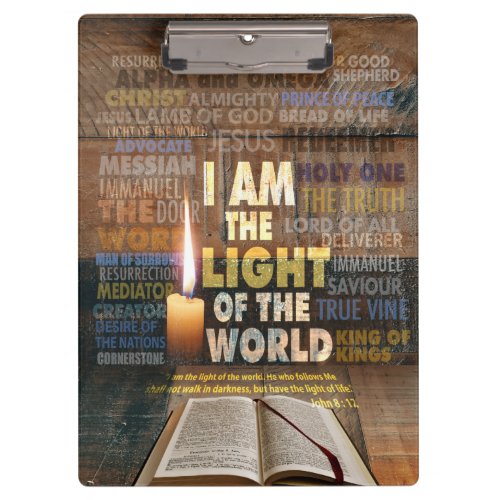 I am the Light of the World  _ John 812 Clipboard