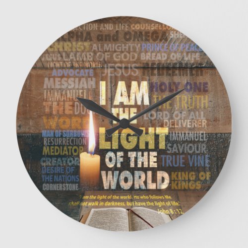 I am the Light of the World  _ John 812  Large Clock