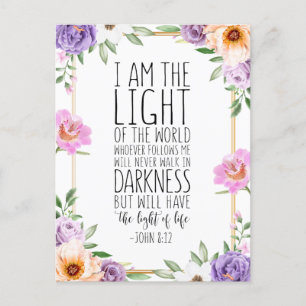 I Am The Light Of The World, John 8:12 Postcard