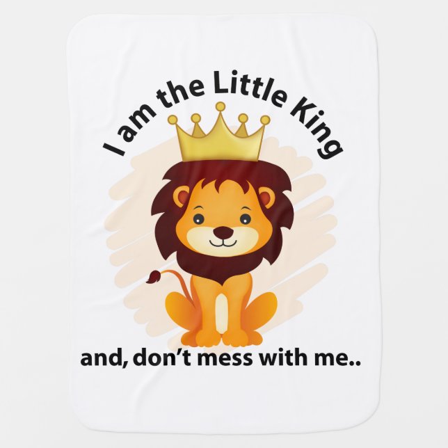 I am the little king stroller blanket (Front)