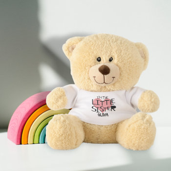I Am The Little Sister Personalized Heart Teddy Bear by Ricaso_Designs at Zazzle