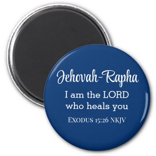 I am the Lord Who Heals You Bible Verse Blue Magnet