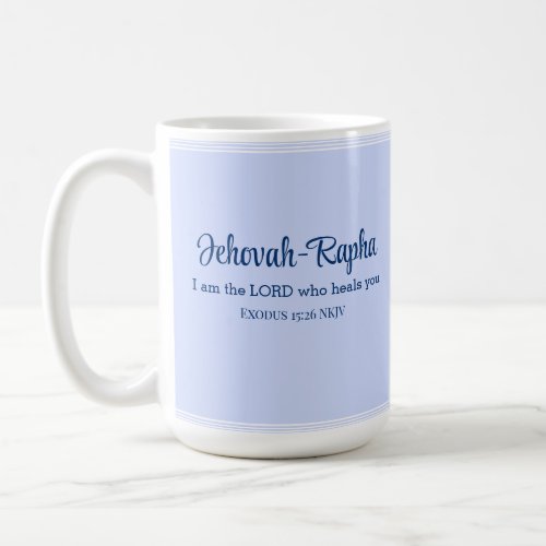 I am the Lord Who Heals You Bible Verse Light Blue Coffee Mug