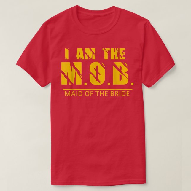I am the Maid of the Bride Design T-Shirt (Design Front)