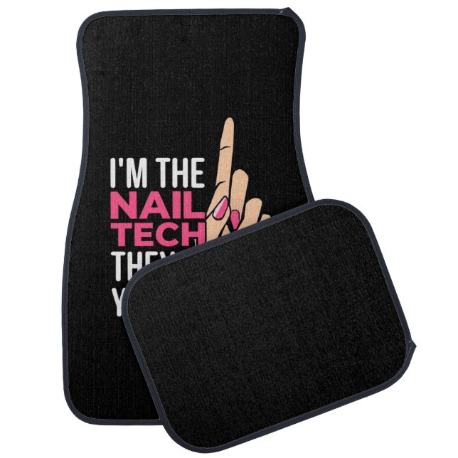 I Am The Nail Tech Car Floor Mat (Set)