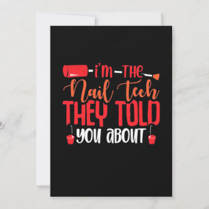 I Am The Nail Tech Invitation