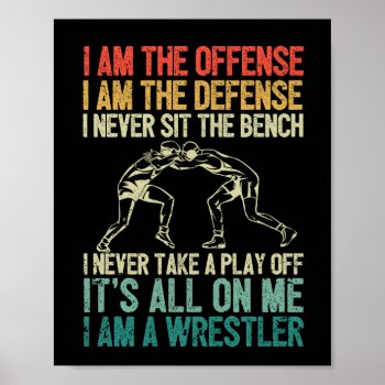 I Am The Offensive Wrestler Funny Wrestling Match Poster by Yanyoo at Zazzle