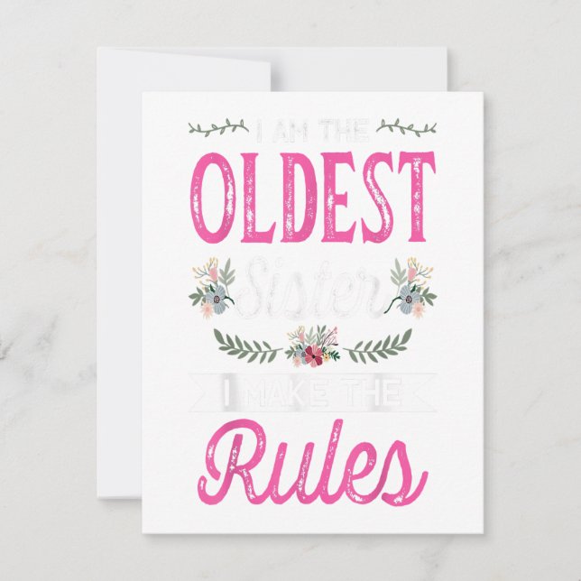 I Am The Oldest Make The Rule Big Sister Bro Gift Invitation (Front)
