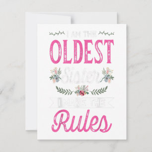 I Am The Oldest Make The Rule Big Sister Bro Gift Invitation