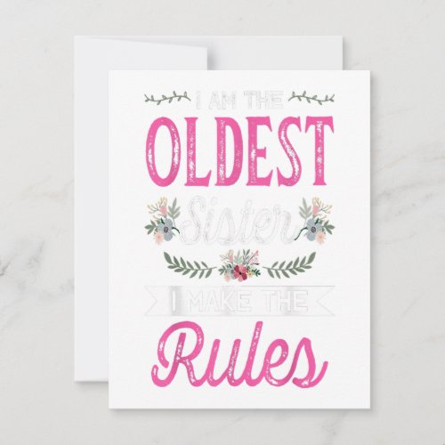 I Am The Oldest Make The Rule Big Sister Bro Gift Invitation