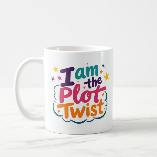 I Am the Plot Twist Bold Quote Mug (Left)