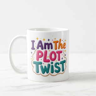 I Am the Plot Twist Colorful Coffee Mug