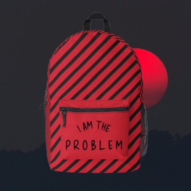 “I Am The Problem” – Bold Warning Stripe Design Printed Backpack (Creator Uploaded)