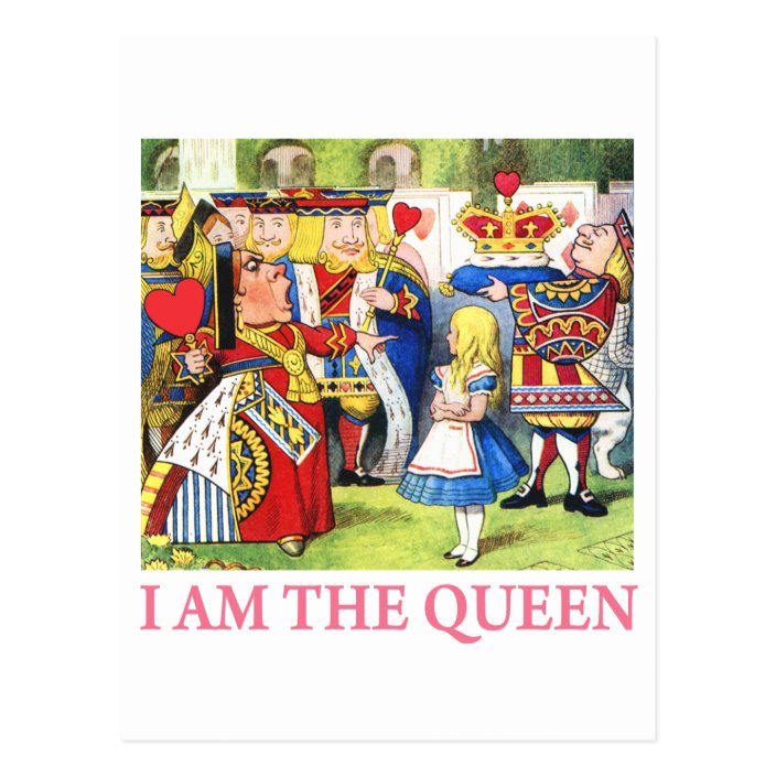 I Am The Queen Postcard | Zazzle.com