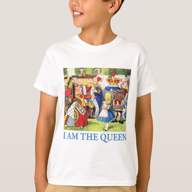 I Am The Queen T-Shirt (Front)