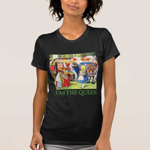 I Am The Queen T_Shirt