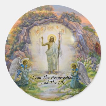 I Am The Resurrection And The Life  Classic Round Sticker by spillpeace at Zazzle
