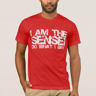 I Am The Sensei T-shirt