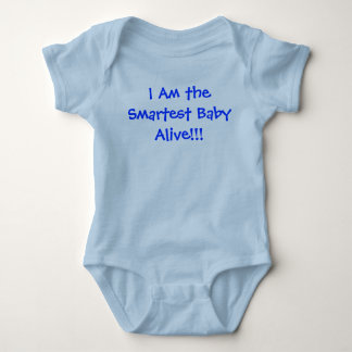 I am the Smartest Baby Alive Bodysuit
