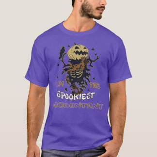 I Am The Spookiest Accountant T-Shirt