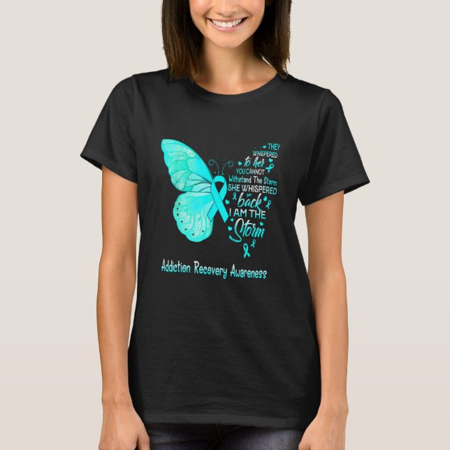 I Am The Storm Addiction Recovery Awareness Butter T-Shirt (Front)