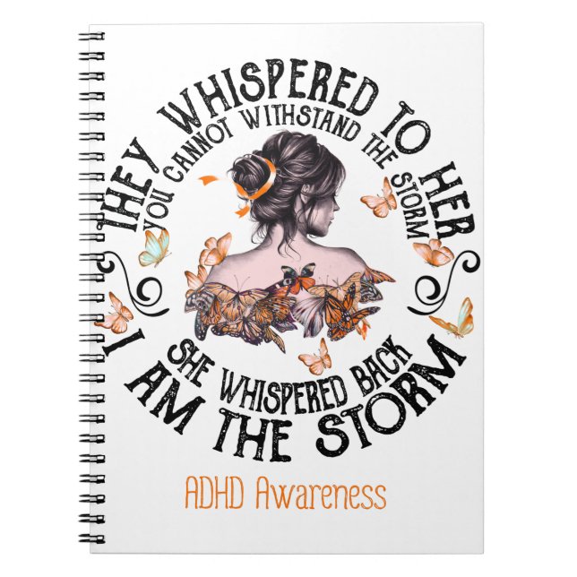 I Am The Storm ADHD Awareness Notebook (Front)