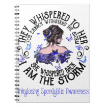 I Am The Storm Ankylosing Spondylitis Awareness Notebook