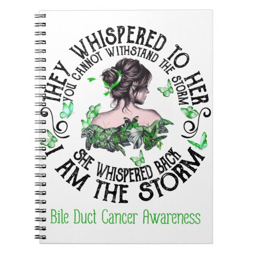 I Am The Storm Bile Duct Cancer Awareness Notebook