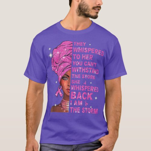 I Am The Storm Black Woman Afro Breast Cancer Awar T_Shirt