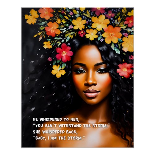 I Am the Storm Black Woman Watercolor Floral Art Poster