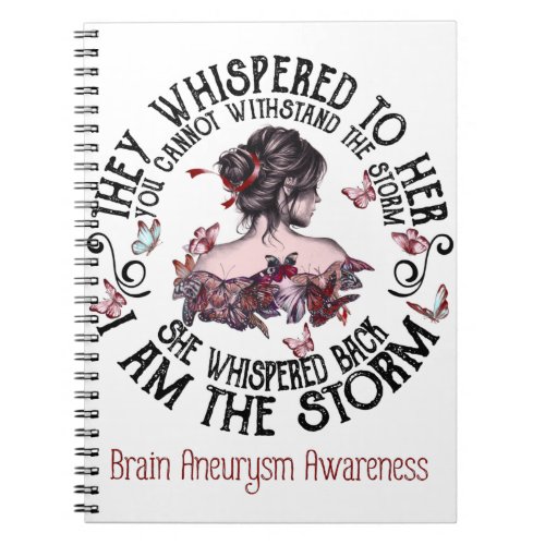I Am The Storm Brain Aneurysm Awareness Notebook