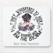 I Am The Storm Brain Tumor Awareness Mouse Pad