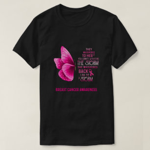 I Am The Storm Breast Cancer Awareness Butterfly T-Shirt